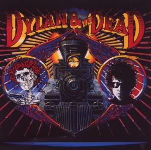 DYLAN,BOB/DYLAN & THE DEAD